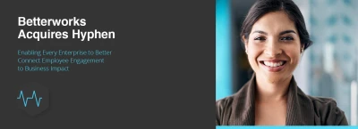 Betterworks Acquires Hyphen