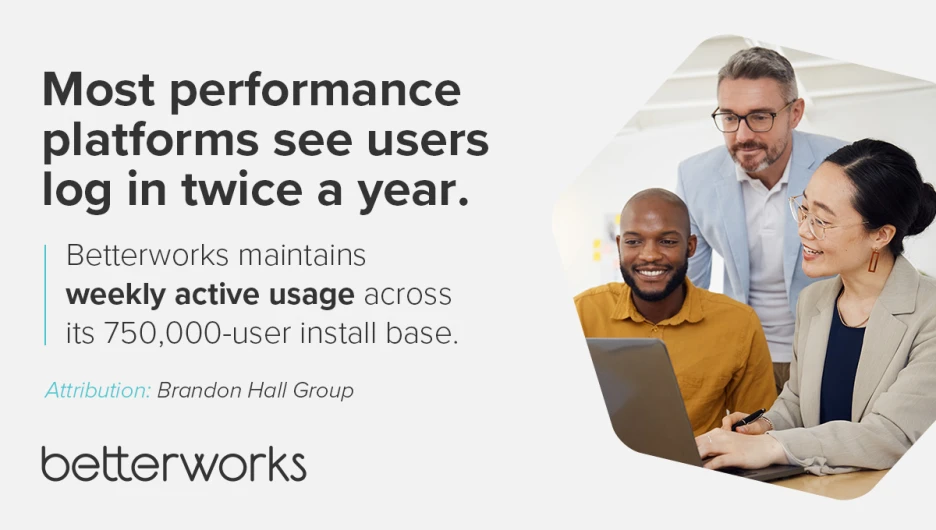Stat graphic showing most performance platforms see users twice a year versus Betterworks weekly active usage across 750,000 users, per Brandon Hall Group