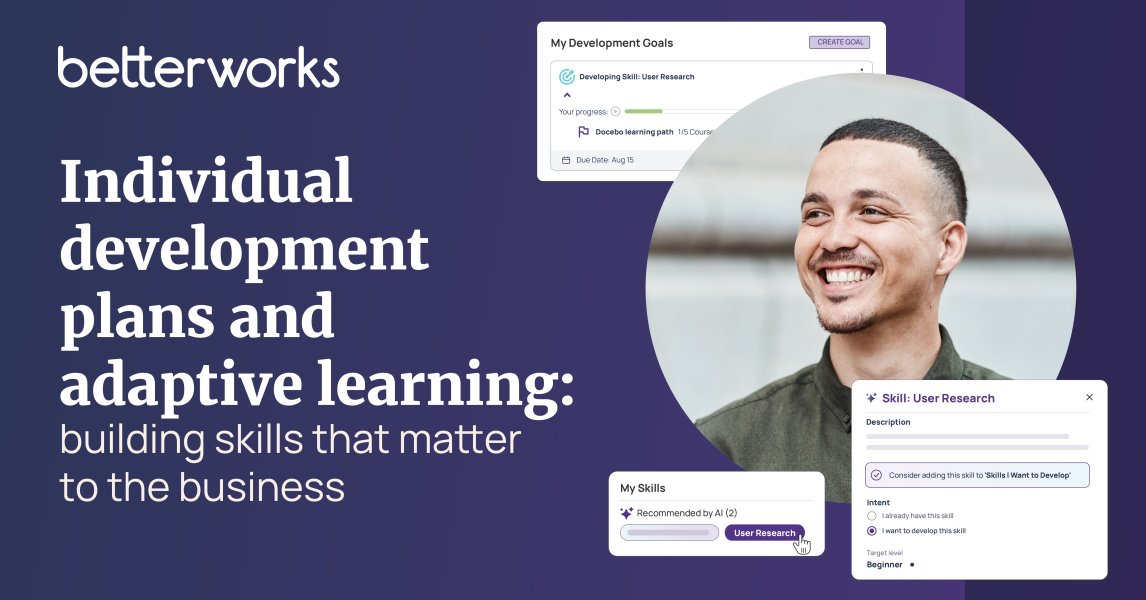 Why Employee Development Plans Need More Than a Plan | Betterworks
